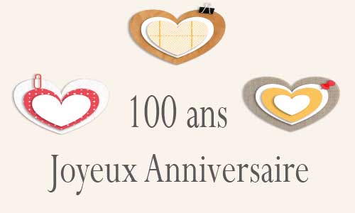 Carte anniversaire amour 100 ans postite coeur