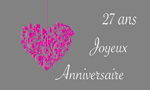 Carte anniversaire amour 27 ans gris