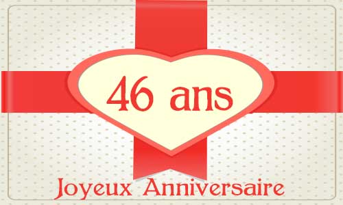 Carte anniversaire amour 46 ans cadeau