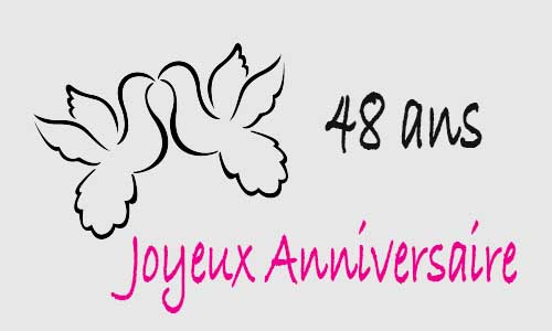 Carte anniversaire amour 48 ans colombe
