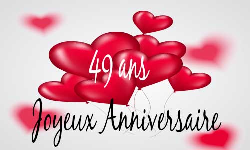 Carte anniversaire amour 49 ans ballon coeur