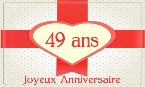 Carte anniversaire amour 49 ans cadeau