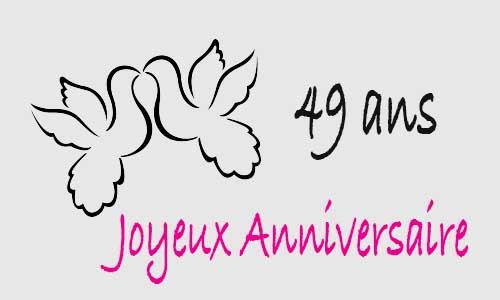 Carte anniversaire amour 49 ans colombe