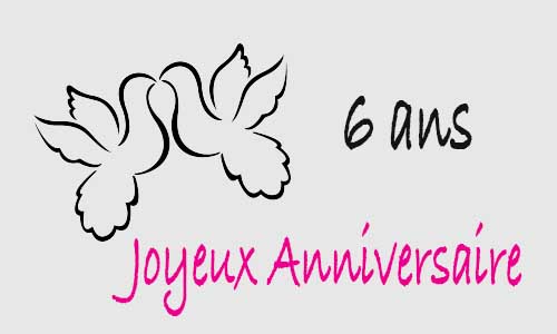 Carte anniversaire amour 6 ans colombe