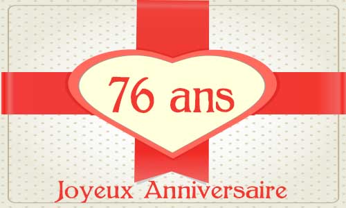 Carte anniversaire amour 76 ans cadeau