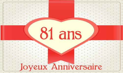 Carte anniversaire amour 81 ans cadeau