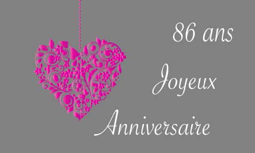 Carte anniversaire amour 86 ans gris