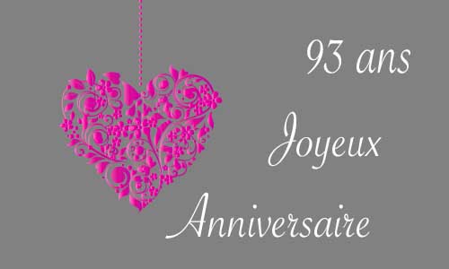 Carte anniversaire amour 93 ans gris