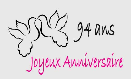 Carte anniversaire amour 94 ans colombe