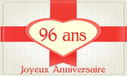 Carte anniversaire amour 96 ans cadeau