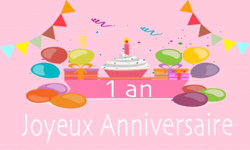 Carte anniversaire enfant 1 an rose