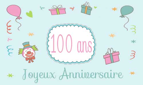 Carte anniversaire enfant 100 ans clown cadeau