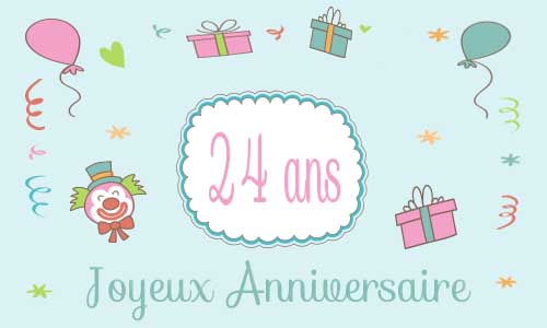 Carte anniversaire enfant 24 ans clown cadeau