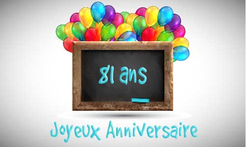 Carte anniversaire enfant 81 ans tableau