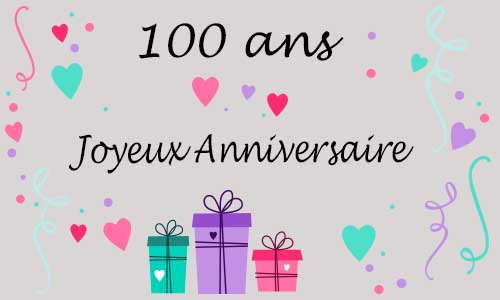 Carte anniversaire femme 100 ans coeur