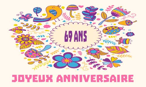 Carte anniversaire femme 69 ans oiseau