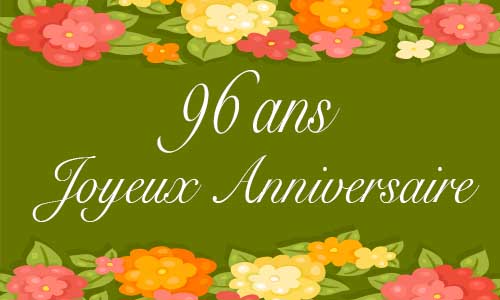 Carte anniversaire femme 96 ans vert fleur