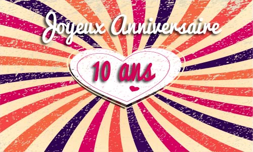 Carte anniversaire amour 10 ans coeur vintage