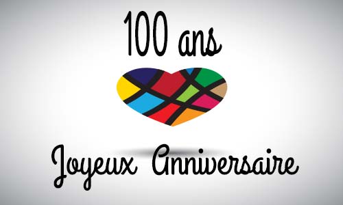 Carte anniversaire amour 100 ans abstrait coeur