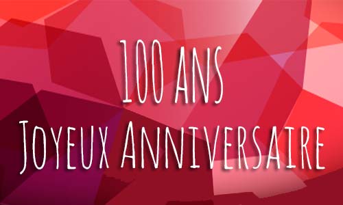 Carte anniversaire amour 100 ans georose