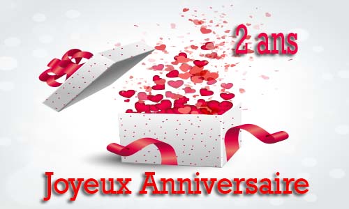 Carte anniversaire amour 2 ans cadeau ouvert
