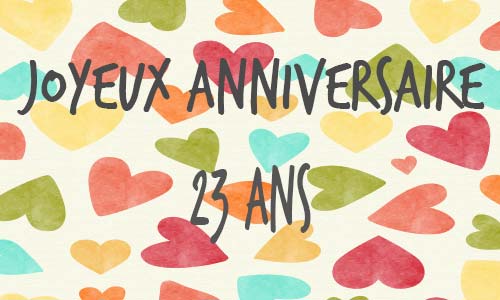 Carte anniversaire amour 23 ans multicolor coeur