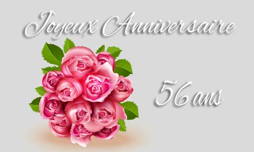 Carte anniversaire amour 56 ans bouquet rose