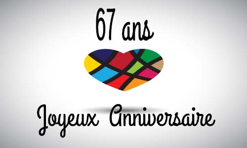 Carte anniversaire amour 67 ans abstrait coeur