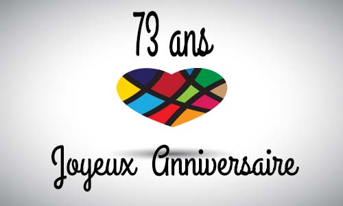 Carte anniversaire amour 73 ans abstrait coeur