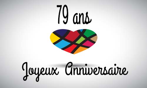 Carte anniversaire amour 79 ans abstrait coeur