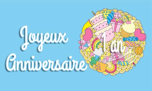 Carte anniversaire enfant 1 an confiserie