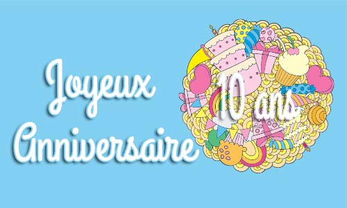 Carte anniversaire enfant 10 ans confiserie