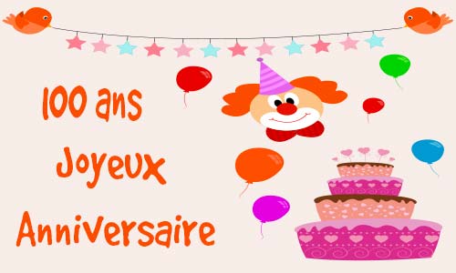 Carte anniversaire enfant 100 ans clown oiseau