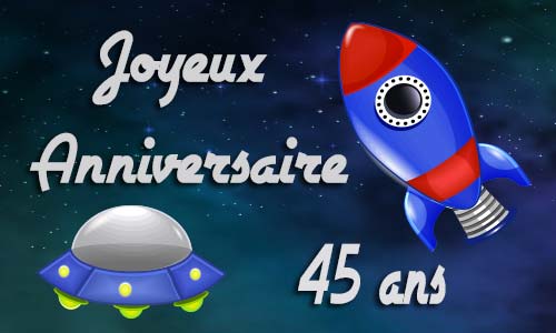 Carte anniversaire enfant 45 ans astro