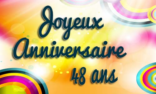 Carte anniversaire Carte anniversaire enfant 48 ans