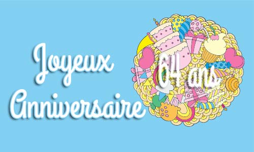 Carte anniversaire enfant 64 ans confiserie