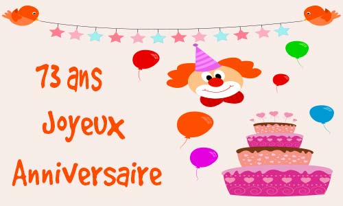 Carte anniversaire enfant 73 ans clown oiseau