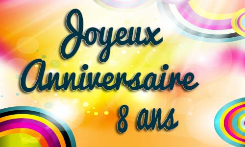 Carte anniversaire Carte anniversaire enfant 8 ans