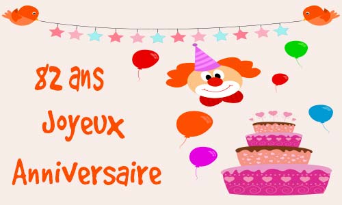 Carte anniversaire enfant 82 ans clown oiseau