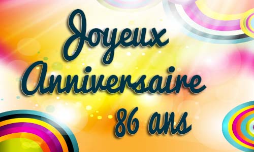 Carte anniversaire Carte anniversaire enfant 86 ans