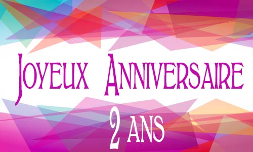 Carte anniversaire femme 2 ans geomauve