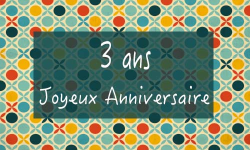 Carte anniversaire femme 3 ans georetro