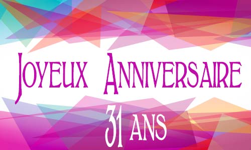 Carte anniversaire femme 31 ans geomauve