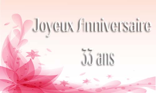 Carte anniversaire Carte anniversaire femme 33 ans