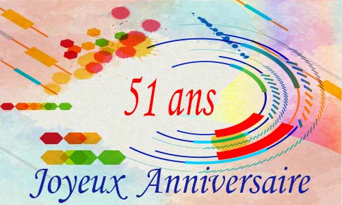 Carte anniversaire femme 51 ans geocolor