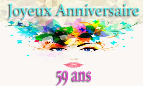 Carte anniversaire femme 59 ans colorhead