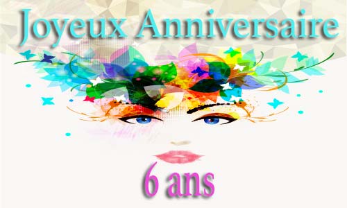 Carte anniversaire femme 6 ans colorhead