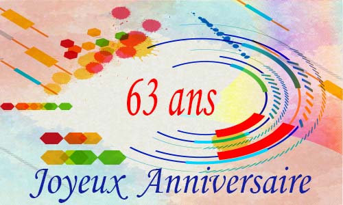 Carte anniversaire femme 63 ans geocolor