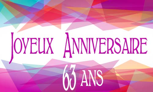 Carte anniversaire femme 63 ans geomauve