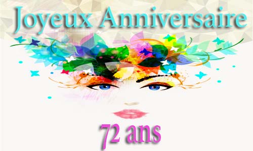 Carte anniversaire femme 72 ans colorhead